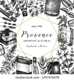 Provence herbs design in vintage style. Hand-sketched aromatic and medicinal plants design. Perfect for cosmetics, perfumery, soap, candle making, label, packaging. Retro cards or invitation templete.