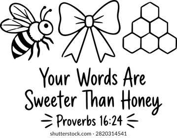 Proverbs 16:24 Honey Quote Vector Illustration