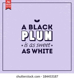 Proverbs and Sayings collection. N 0038. Folk wisdom. Vector illustration.