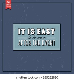 Proverbs and Sayings collection. N 0087. Folk wisdom. Vector illustration.