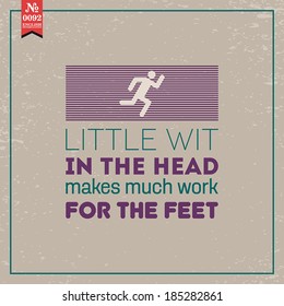 Proverbs and Sayings collection. N 0092. Folk wisdom. Vector illustration.