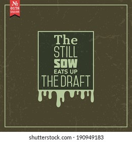 Proverbs and Sayings collection. N 0178. Folk wisdom. Vector illustration.