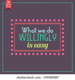 Proverbs and Sayings collection. N 0271. Folk wisdom. Vector illustration.