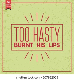 Proverbs and Sayings collection. N 0388. Folk wisdom. Vector illustration.