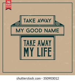 Proverbs and Sayings collection. N 0467. Folk wisdom. Vector illustration.