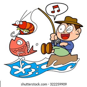 Proverb-Throw a sprat to catch a whale / Japanese "fishing in the sea bream at shrimp."