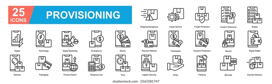 Provisioning Icon Sheet Digital, Technology, Digital Marketing, Smartphone, Money, Payment Method, Transaction, Payment Protection, Secure, Digital Wallet, Delivery, Packaging