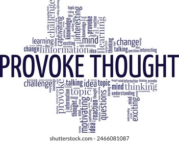 Provoke Thought word cloud conceptual design isolated on white background.