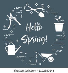 Pruner, rake, shovel, sprout, pot, leaves, wheelbarrow, watering can. Phrase: Hello spring. Template for design, print.