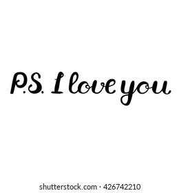 P.S. I love you lettering. Brush hand lettering. Great for photo overlays, posters, cards and more.