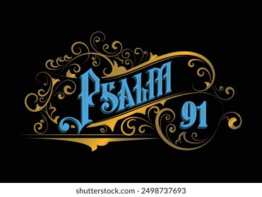 PSALM 91 lettering custom style design