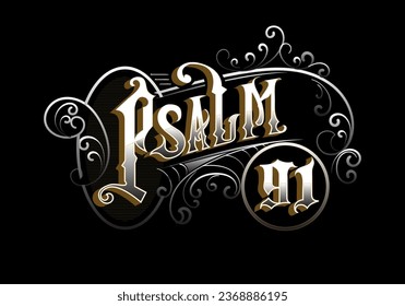 PSALM 91 word lettering custom