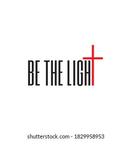 Psalm Life Be The Light Christian T shirt Design Vector