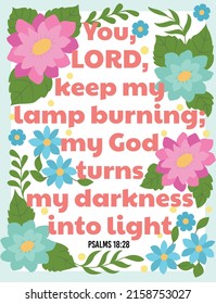 Psalm Quote with flowers illustration.