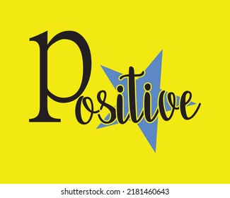 Psitive lettering text banner, black color Vector illustration.