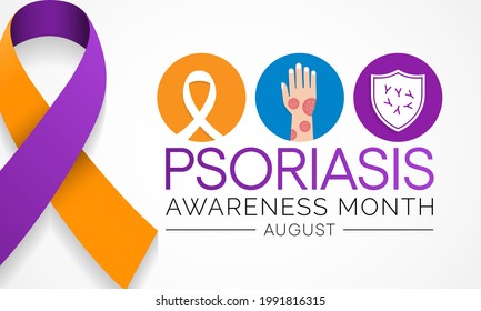 Psoriasis awareness month is observed every year in August, it is a skin condition that causes red, flaky, crusty patches of skin covered with silvery scales. Vector illustration