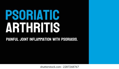 Psoriasis-Arthritis: Eine Form der Arthritis, die bei einigen Menschen mit Hautkrankheiten Psoriasis auftritt.