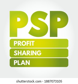 PSP Profit Sharing Plan - type of plan that gives employers flexibility in designing key features, acronym text concept background