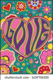 Psychedelic Art Love in the Heart, Floral Background, Vintage Colors and Flowers 1960s, 1970s Hippie Style 