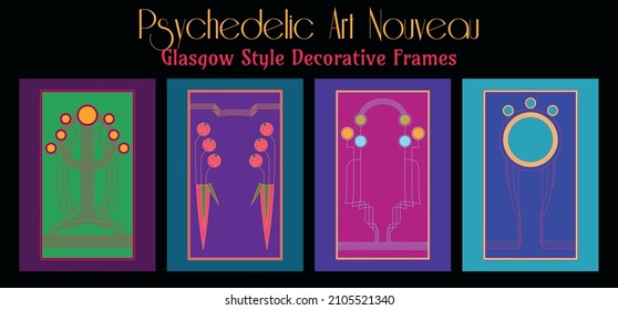 Psychedelic Art Nouveau, Glasgow Style Decorative Frames, Backgrounds, 1960s Style Psychedelic Colors 