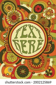 Psychedelic Floral Background, Template for 1960s Hippie style Posters, Covers, Party Invitations 