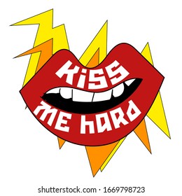 Psychedelic postcard on lips and lightning background. Colorful bright art with lettering "Kiss me hard". Vector stock illustration in cartoon style.