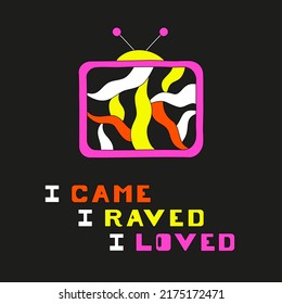 Psychedelic Trippy Acid Rave Postcard. Trendy Abstract Tv And Quote In Cartoon Style. 60s, 70s, Hippie Design.