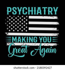 Psychiatrist typography t shirt design