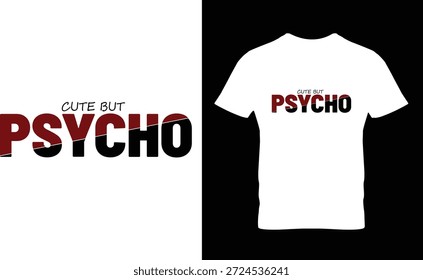 Psycho  but cute t-shirt design
