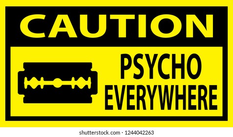 PSYCHO EVERYWHERE WITH BLADE LOGO ATTENTION PLATE IMAGE