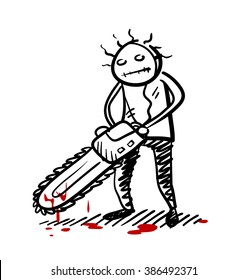 Psycho Killer, A Hand Drawn Vector Doodle Illustration Of A Psychopath Killer Wielding A Chainsaw With Blood Dripping From It.