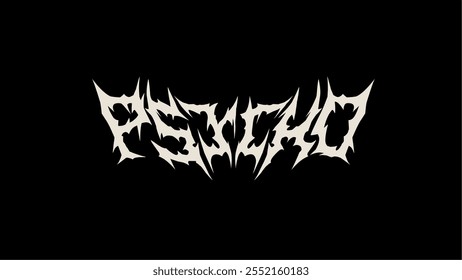 Vetor de tipografia Psycho em um estilo de fonte de metal escuro impressionante e intenso para t-shirt imprimir vestuário, adesivo, cartaz, logotipo e muito mais