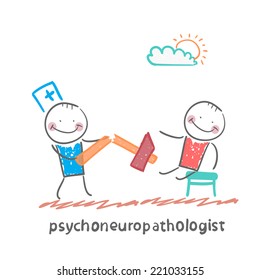 psychoneuropathologist  with a broken hammer after checking the patient's nerves