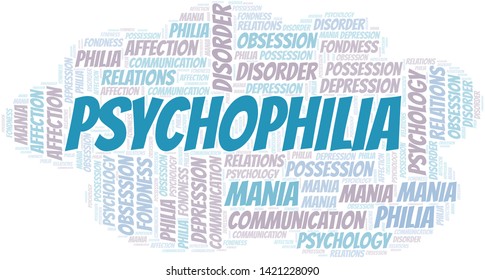 Psychophilia word cloud. Type of Philia.