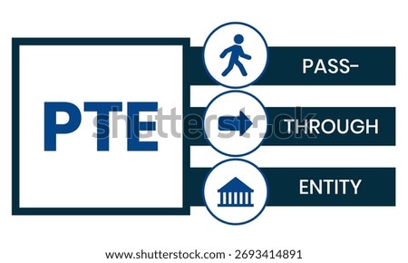 PTE, Pass-Through Entity acronym. Concept with keywords, people and icons. Flat vector illustration. Isolated on white background.