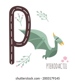 Pterodactyl.Letter P with reptile name.Hand drawn cute predator dinosaur.Educational prehistoric illustration.Sketch Jurassic animal with wings.Childish funny comic font.Enjoy learning.Dino alphabet