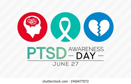 PTSD awareness day is observed every year on June 27. Posttraumatic stress disorder is a psychiatric disorder that may occur in people who have experienced or witnessed a traumatic event. vector art.