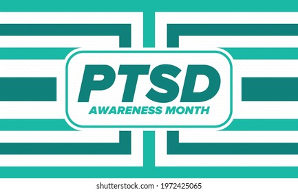 PTSD Awareness Month in June. Post Traumatic Stress Disorder. Celebrated annual in United States. Medical health care and awareness design. Poster, card, banner and background. Vector illustration