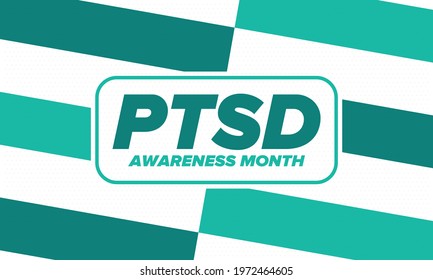 PTSD Awareness Month in June. Post Traumatic Stress Disorder. Celebrated annual in United States. Medical health care and awareness design. Poster, card, banner and background. Vector illustration