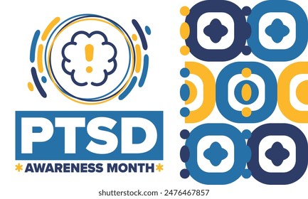 PTSD Awareness Month in June. Post Traumatic Stress Disorder. Celebrated annual in United States. Medical health care and awareness design. Poster, card, banner and background. Vector illustration