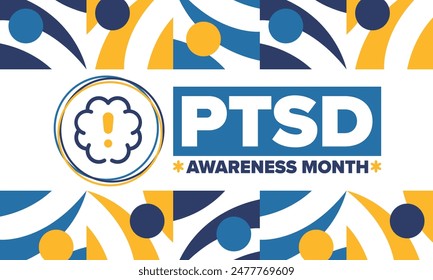 PTSD Awareness Month in June. Post Traumatic Stress Disorder. Celebrated annual in United States. Medical health care and awareness design. Poster, card, banner and background. Vector illustration