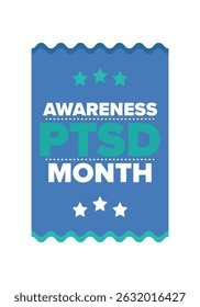 PTSD Awareness Month in June. Post Traumatic Stress Disorder. Celebrated annual in United States. Medical health care and awareness design. Poster, card, banner and background. Vector illustration