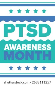 PTSD Awareness Month in June. Post Traumatic Stress Disorder. Celebrated annual in United States. Medical health care and awareness design. Poster, card, banner and background. Vector illustration