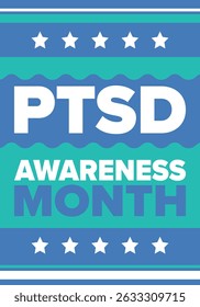 PTSD Awareness Month in June. Post Traumatic Stress Disorder. Celebrated annual in United States. Medical health care and awareness design. Poster, card, banner and background. Vector illustration