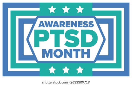 PTSD Awareness Month in June. Post Traumatic Stress Disorder. Celebrated annual in United States. Medical health care and awareness design. Poster, card, banner and background. Vector illustration