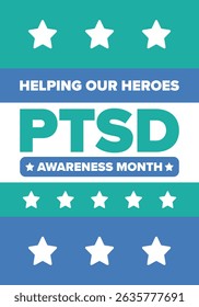 PTSD Awareness Month in June. Post Traumatic Stress Disorder. Celebrated annual in United States. Medical health care and awareness design. Poster, card, banner and background. Vector illustration