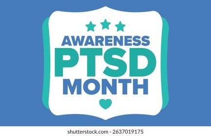 PTSD Awareness Month in June. Post Traumatic Stress Disorder. Celebrated annual in United States. Medical health care and awareness design. Poster, card, banner and background. Vector illustration
