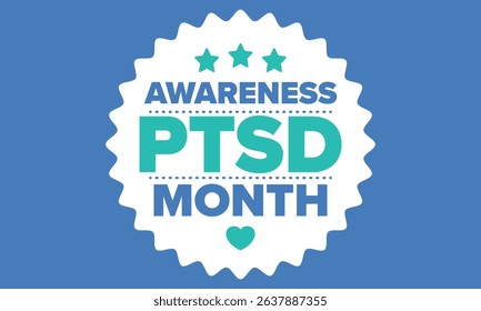 PTSD Awareness Month in June. Post Traumatic Stress Disorder. Celebrated annual in United States. Medical health care and awareness design. Poster, card, banner and background. Vector illustration