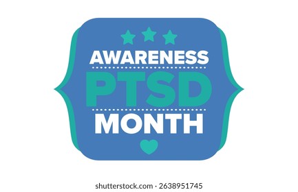 PTSD Awareness Month in June. Post Traumatic Stress Disorder. Celebrated annual in United States. Medical health care and awareness design. Poster, card, banner and background. Vector illustration