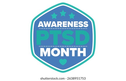 PTSD Awareness Month in June. Post Traumatic Stress Disorder. Celebrated annual in United States. Medical health care and awareness design. Poster, card, banner and background. Vector illustration